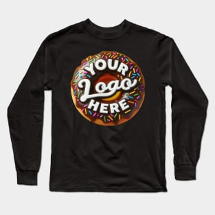 Your Logo Here Donut Long Sleeve T-Shirt